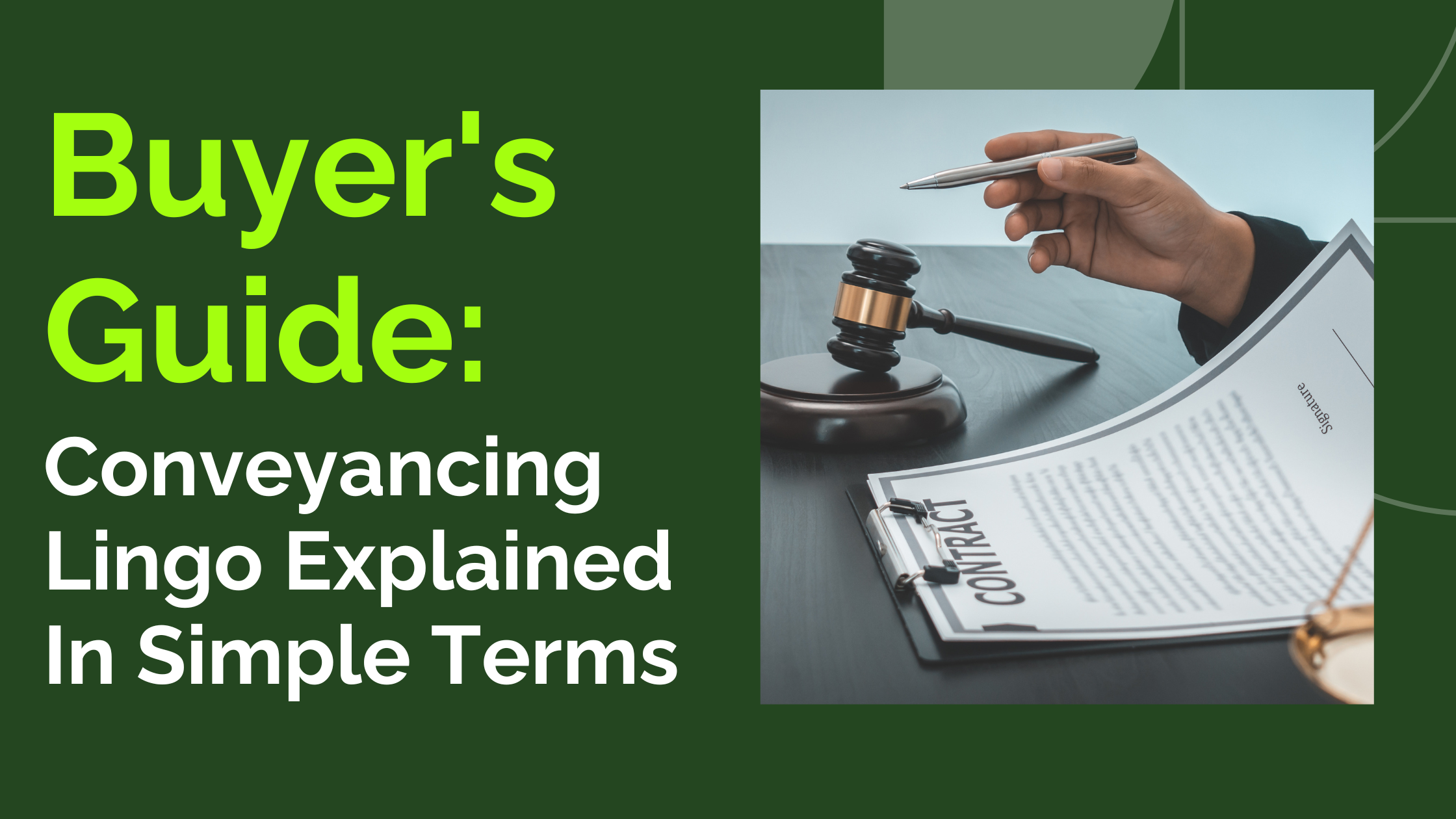 Buyers Guide to Conveyancing Lingo Explained in Simple Terms